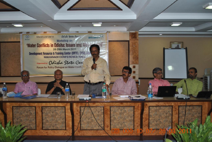 Proceedings of 'Water Conflicts in Odisha: Issues and way forward' - Organised by Odisha State Centre of the ‘Forum for Policy Dialogue on Water Conflicts in India’ - 28th - 29th March 2011, Bhubaneswar