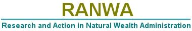 Research and Action in Natural Wealth Administration (RANWA)
