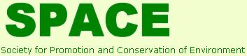 Society for Promotion and Conservation of Environment (SPACE)