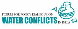 Forum for Policy Dialogue on Water Conflicts in India