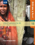 India's Sanitation for All: How to make it happen - An ADB report