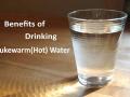 गुनगुने (lukewarm) पानी के फायदे